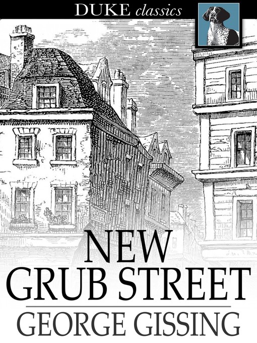 Title details for New Grub Street by George Gissing - Available
